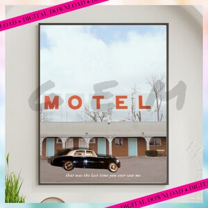 Getaway Car Digital Wall Art | That Was The Last Time You Ever Saw Me | rep Digital Art Download | rep Poster