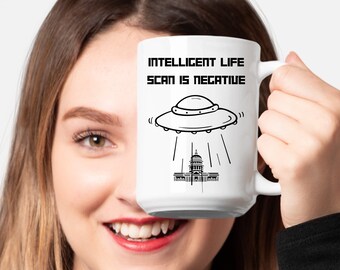 UFO No Intelligent Life Congress Mug 15oz, Political Sarcasm Mug Colorful UFO Graphic, Gift for UFO Science Fiction Lover, Funny Alien Humor
