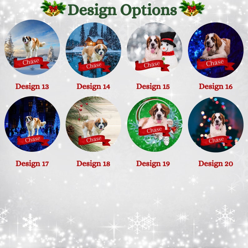 May include: A collection of round designs featuring Saint Bernard dogs with the name "Chase" on a red banner. Each design has a different winter or holiday theme, with text that reads "Design Options" and design numbers.
