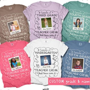 May include: A collection of t-shirts in various colors, each featuring a grade level and a photo within a decorative frame. The shirts have the text "Forever in" and "Teacher Crew + best team ever". The available colors are espresso, orchid, light green, watermelon, white, and blue jean.