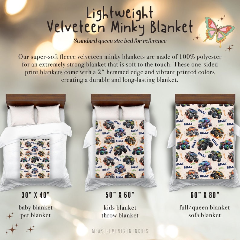 May include: Three plush blankets with a monster truck print in various sizes: 30" x 40", 50" x 60", and 60" x 80". The blankets are made of soft velveteen minky fabric and are described as baby, kids, and full/queen blankets.