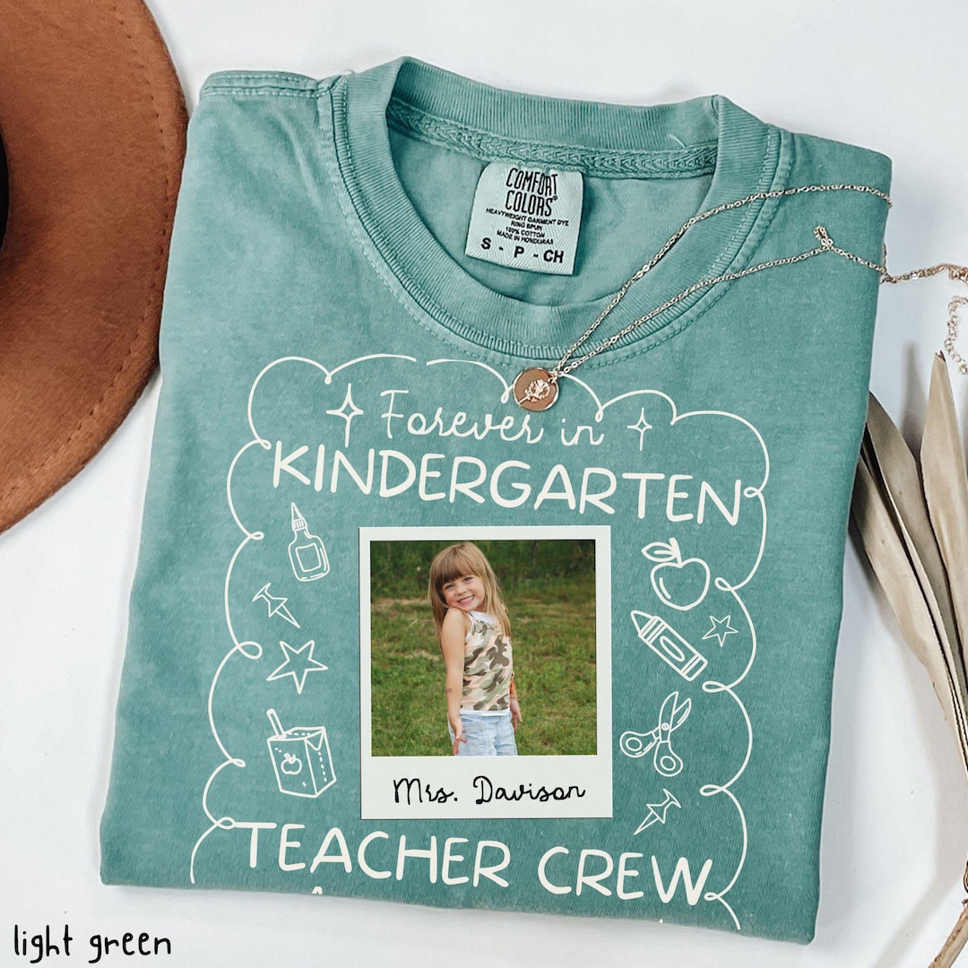 Personalized Forever In Kindergarten Teacher Shirt, Custom Comfort Colors T-Shirt, Back To