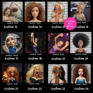 May include: A collage of twelve doll portraits, each with unique expressions and styles. The dolls are arranged in a grid, with text labels like "Custom 13" to "Custom 24" below each image. The dolls have various hairstyles and makeup.