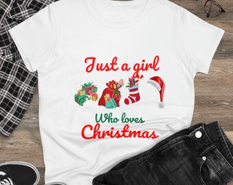 Women's Christmas Shirt - "Just A Girl Who Loves Christmas" Short Sleeve T-Shirt, Holiday Casual Top