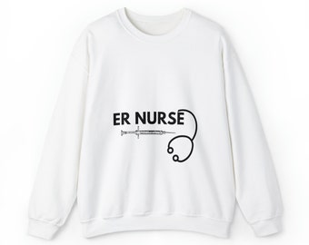 ER Nurse Sweatshirt, Emergency Nurse, RN Sweatshirt, Nurse Sweatshirt, New Nurse, Nurse Gift, Nurse Graduate Gift, Nurse Appreciation