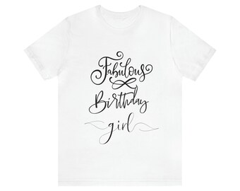 Fabulous Birthday Girl Shirt, Birthday Girl Shirt, Girls Birthday Party Shirt, Birthday Girl Tees, Birthday Party Girl Shirt, Birthday Shirt