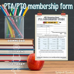 May include: A PTA/PTO membership form with the text "ABC Elementary School PTA MEMBERSHIP FORM". The form includes sections for personal information and volunteer opportunities. A stack of books, pencils, and an apple are in the image.
