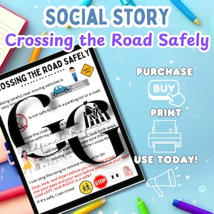 Op de afbeelding: Een printbaar sociaal verhaal voor kinderen over veilig oversteken. De kleurrijke illustratie toont een kind dat een zebrapad oversteekt met een stopteken en een handgebaar om in beide richtingen te kijken. De tekst bevat de zin "Veilig oversteken".