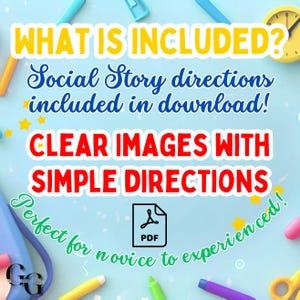 May include: A blue background with colourful school supplies, including scissors, crayons, and a clock. The text "WHAT IS INCLUDED?" is in yellow letters. The text "Social Story directions included in download!" is in black letters. The text "CLEAR IMAGES WITH SIMPLE DIRECTIONS" is in red letters. The text "Perfect for novice to experienced!" is in green letters. A PDF icon is in the centre of the image.