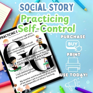 Op de afbeelding: Een sociaal verhaal om zelfbeheersing te oefenen. Het verhaal bevat een cartoonfiguur en tekst die luidt: "Soms raak ik opgewonden en schreeuw ik uit de beurt. Als ik storend ben en roep, onderbreek ik het leren van iedereen. Ik zal proberen te doen wat iedereen om me heen doet. Als ze stil zijn en luisteren, dan doe ik dat ook. Ik kan mezelf eraan herinneren om mijn zelfbeheersing te oefenen. Mijn leraar en vrienden zullen trots op me zijn als ik mijn lichaam onder controle heb en respect heb voor het leren van anderen."