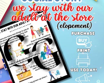 Sociaal verhaal: we blijven bij een volwassene in de winkel, afdrukbaar, sociaal verhaal over schaking, hulp voor kinderen die een vluchtrisico vormen