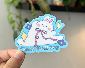 Dilly dallying vinyl sticker | laptop water bottle vinyl decal