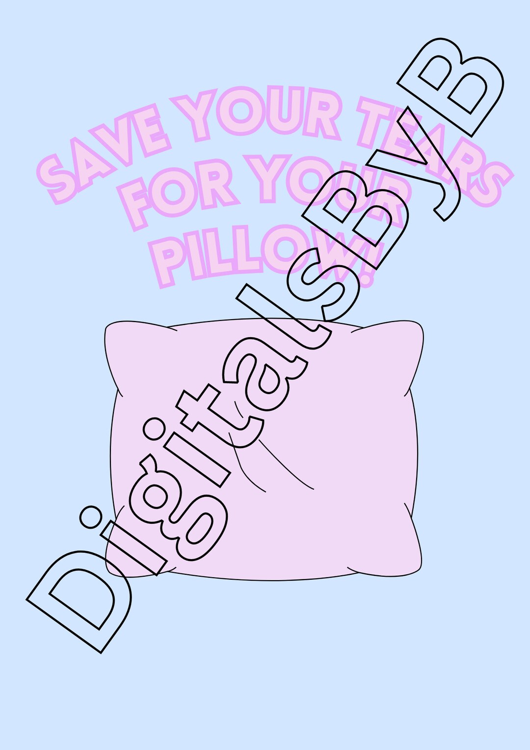 Save Your Tears for Your Pillow Print - Etsy