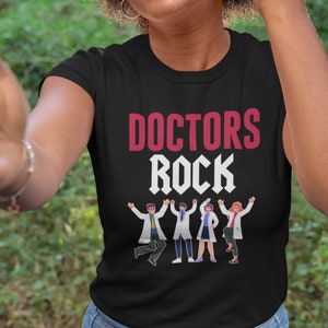 Doctors Rock Women&#39;s Favorite Tee, Doctor shirts, Doctor gift ideas, New Doctor shirt, gift for doctors, women shirt with doctor design