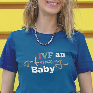 IVF An Amazing Baby IVF Shirt, Ivf Mom Shirt Gift for Moms IVF Got Hope Transfer Gift, Ivf Positive Vibes T-Shirt Ivf Mama Gift Ivf Mom Club