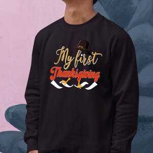 My First Thanks Giving, Thanksgiving Sweatshirt, Thanksgiving Sweater for kids, Thanksgiving Gift Ideas, Cute Thanksgiving, Fall sweaters