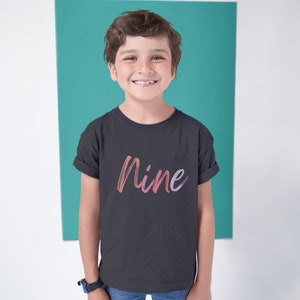 Nine Years Old, Funny Shirt, for Kids, Kindergarten Shirt, Gift for Kids, Birthday Shirt