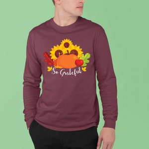 So Grateful, Thanksgiving Sweatshirt, Thanksgiving Sweater for Men, Thanksgiving Gift Ideas, Cute Thanksgiving, Fall Season Sweatshirt