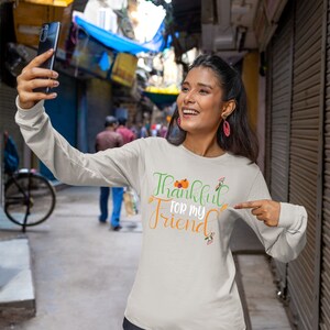 Thankful For My Friend, Thanksgiving Sweatshirt, Thanksgiving Sweater for Women, Thanksgiving Gift Ideas, Cute Thanksgiving