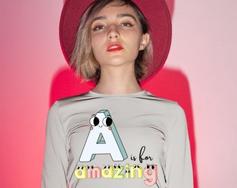 A es para mujeres increíbles mangas largas, linda camisa de manga larga para mujeres, regalo para ella, camisa de mujer, camisas de mujer, camisa de manga larga personalizada