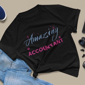 Amazing Accountant | Unisex Jersey Short Sleeve Tee | Finance Lover Gift | Accounting Apparel | Financial Professional Shirt