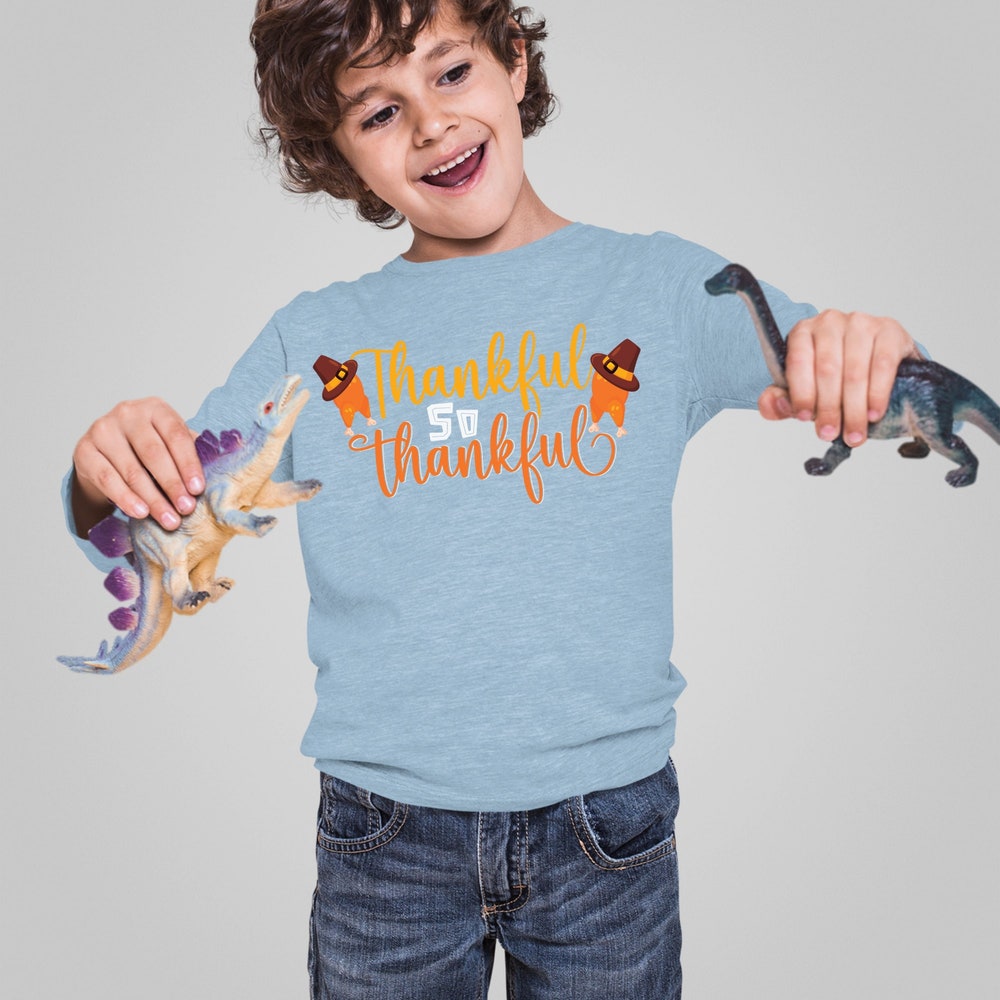 Cute Thanksgiving, Thanksgiving Sweater For Kids, Thanksgiving Gift Ideas,Thankful So Thankful, Thanksgiving Sweatshirt Moderndaydecors
