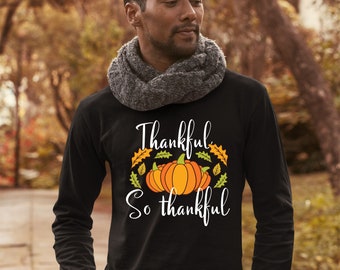 Agradecido muy agradecido, sudadera de Acción de Gracias, suéter de Acción de Gracias para hombres, ideas de regalos de Acción de Gracias, lindo Día de Acción de Gracias, sudores de temporada de otoño