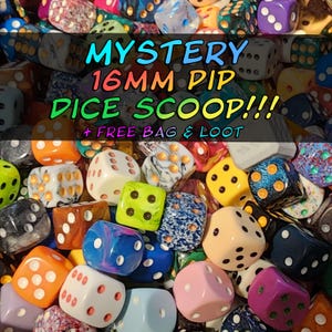 May include: A colorful assortment of 16mm pip dice in various colors and patterns. The image features dice with different colors, including orange, blue, pink, and green. Text on the image reads "MYSTERY 16MM PIP DICE SCOOP!!! + FREE BAG & LOOT".