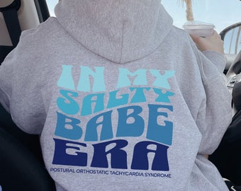 Funny POTS Syndrome Hoodie In My Salty Babe Era Postural Orthostatic Tachycardia Syndrome Potsie Gift Dysautonomia Teal Sweatshirt Spoonie