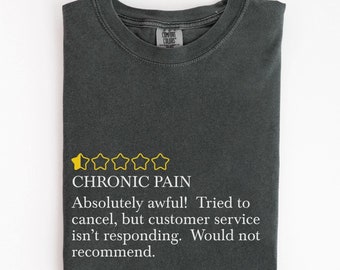 Funny Chronic Illness Gift 1 Star Rating Shirt Gift for Fibromyalgia Awareness Spoonie Warrior Chronic Pain Invisible Disability Apparel RA