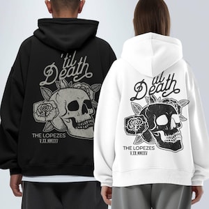 May include: Two black and white hoodies with a skull and roses graphic and the text "'til Death" and "The Lopezes" printed on the back.