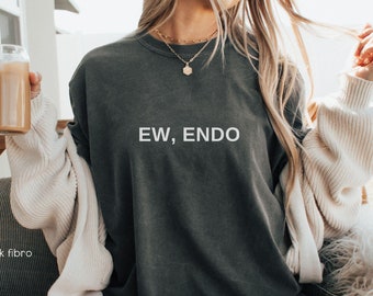 Endometriosis Shirt for Endo Warrior Funny Ew Endo Awareness Month Shirt Endo Walk T-shirt End Endo Run Hysterectomy Excision Gift Spoonie