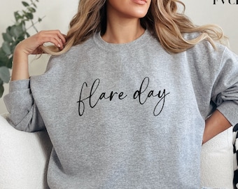 Flare Day Sweatshirt for Multiple Sclerosis Awareness Sweater Fibromyalgia Endometriosis Gift for Flare Up Lupus Migraine Ehlers Danlos POTS
