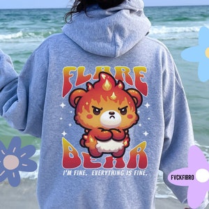 Funny Chronic Illness Hoodie Flare Bear IBS Gift Sweatshirt Fibromyalgia Migraine Pain Crohns Disease CRPS Mast Cell Activation Arthritis RA