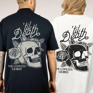 Custom Til Death T-shirt Bride & Groom Gift Wedding Day Shirt Just Married Mr Mrs Skull Skeleton Matching Husband Wife Honeymoon Anniversary