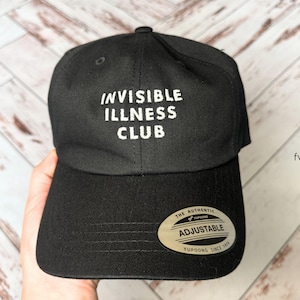 Invisible Illness Club Hat Chronic Illness Gift Spoonie Fibromyalgia Endometriosis Multiple Sclerosis Lupus Rheumatoid Arthritis POTS MS RA