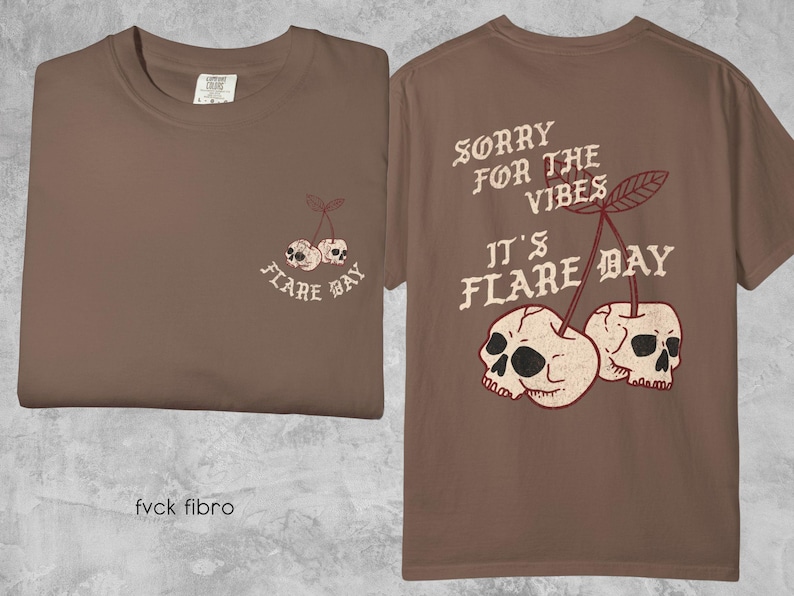 Flare Day Shirt Fibromyalgia Awareness Tee Endometriosis POTS Syndrome Ehlers Danlos Gift Lupus Warrior Rheumatoid Arthritis EDS Spoonie Top