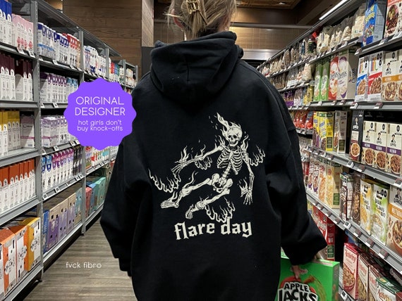 Flare Day Hoodie Chronic Pain Gift Endometriosis Fibromyalgia Skeleton Multiple Sclerosis CRPS Ehlers Danlos Syndrome EDS Lupus MS Spoonie