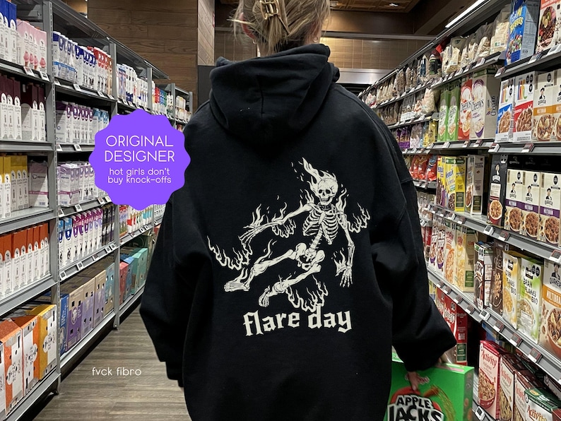 Flare Day Hoodie Chronic Pain Gift Fibromyalgia Halloween Skeleton Multiple Sclerosis CRPS Ehlers Danlos Syndrome HEDS Lupus MS Spoonie Tops