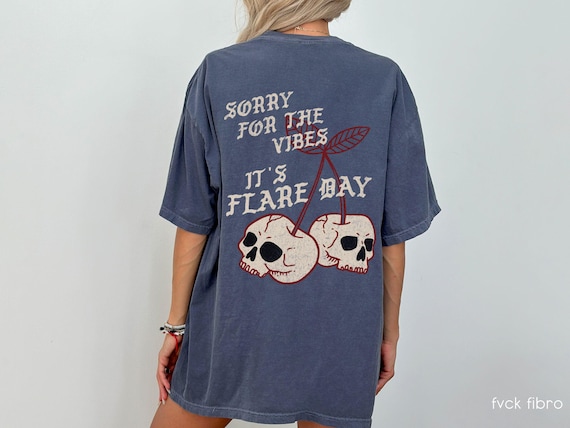 Flare Day Shirt Fibromyalgia Awareness Tee Endometriosis POTS Syndrome Ehlers Danlos Gift Lupus Warrior Rheumatoid Arthritis EDS Spoonie Top