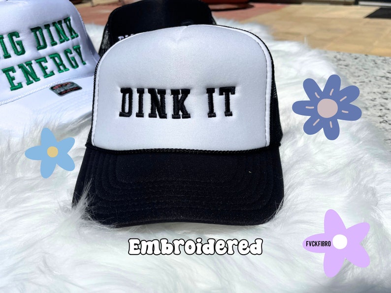 Pickleball Trucker Hats Funny Pickleball Hats Big Dink Energy Dink It Pickleballer Can't I Have Pickleball Gift Embroidered Pickle Ball Hat