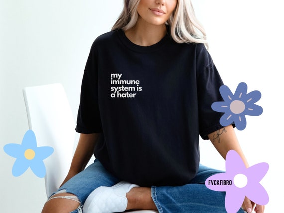 Shirt Autoimmune Disease T-shirt Rheumatoid Arthritis Shirt Crohn's Disease T-shirt Funny Spoonie Shirt Funny Lupus Gift Celiac Tshirt Cute