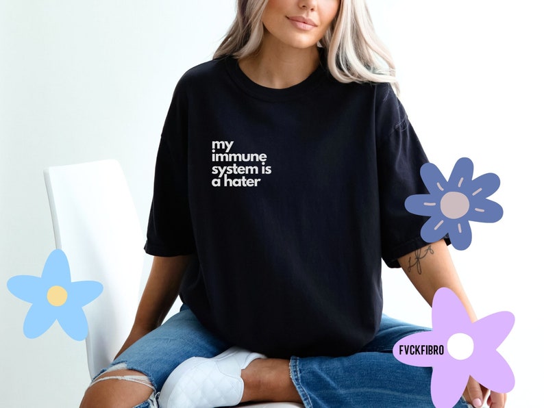 my immune system is a hater t-shirt funny autoimmune gift Funny Chronic Illness T-shirt My Immune System Is A Hater Shirt Lupus Gift Psoriasis Type 1 Diabetes Tee Rheumatoid Arthritis Psoriatic RA