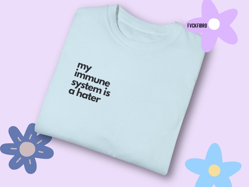 Shirt Autoimmune Disease T-shirt Rheumatoid Arthritis Shirt Crohn's Disease T-shirt Funny Spoonie Shirt Funny Lupus Gift Celiac Tshirt Cute Chambray
