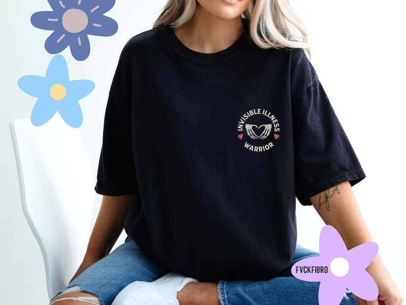 Invisible Illness Warrior Shirt Fibromyalgia Gift Chronic Pain T-shirt Migraine Endometriosis Arthritis Type 1 Diabetes ME CFS Lupus Endo RA