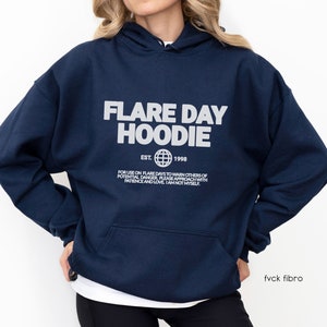 Flare Day Hoodie Fibromyalgia Gift Endometriosis Rheumatoid Arthritis Sweatshirt Lupus POTS Ehlers Danlos Multiple Sclerosis Crohns Disease