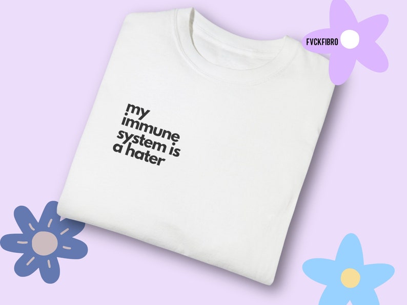 Shirt Autoimmune Disease T-shirt Rheumatoid Arthritis Shirt Crohn's Disease T-shirt Funny Spoonie Shirt Funny Lupus Gift Celiac Tshirt Cute White