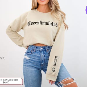 Overstimulated Hoodie - All the Feels Collection