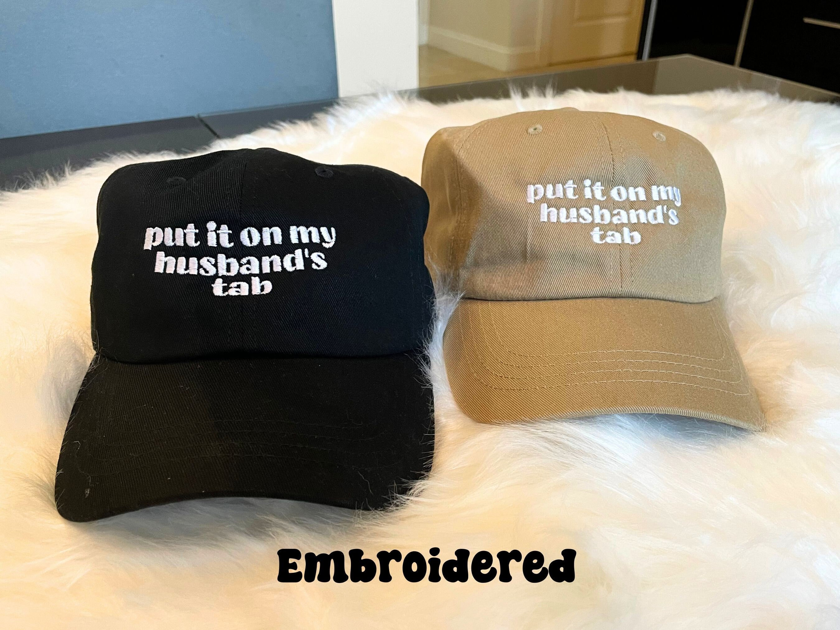 Embroidered Hat Bridal Shower Gift Funny Put It on My Husbands Tab Hat ...