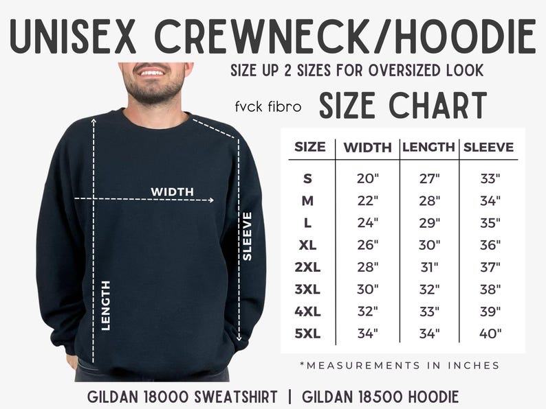 May include: Size chart for unisex crewneck and hoodie sweatshirts. The chart shows measurements in inches for width, length, and sleeve length for sizes S through 5XL. The chart is labeled "fvck fibro Size Chart".